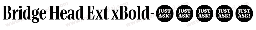 Bridge Head Ext xBold字体转换